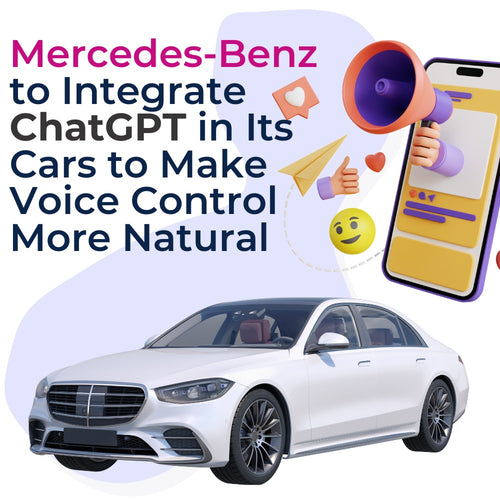 Mercedes-Benz to Integrate ChatGPT in Its Cars to Make Voice Control More Natural
